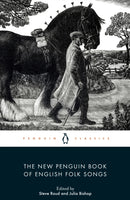 The Penguin Classics New Penguin Book of English Folk Songs