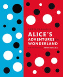 Lewis Carroll''s Alice''s Adventures in Wonderland