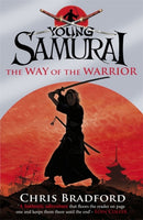 Young Samurai the Way of the Warrior