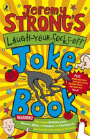 Jeremy Strong''s Laugh-Your-Socks-Off Joke Book