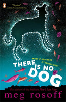 There Is No Dog-9780141327174
