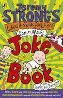 Jeremy Strong''s Laugh-Your-Socks-Off-Even-More Joke Book