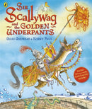 Sir Scallywag and the Golden Underpants-9780141330693