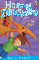 Harry and the Dinosaurs: The Flying Save!-9780141332819