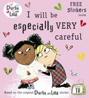 Charlie and Lola: I Will Be Especially Very Careful-9780141341538