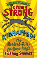 Kidnapped! The Hundred-Mile-an-Hour Dog''s Sizzling Summer