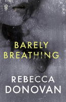 Barely Breathing (The Breathing Series