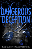 Dangerous Deception : (Dangerous Creatures Book 2)-9780141354125