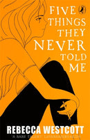Five Things They Never Told Me-9780141358642