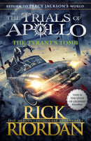 Tyrant''s Tomb (The Trials of Apollo Book 4)