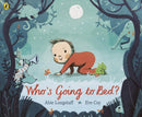 Who''s Going to Bed?