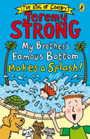 My Brother''s Famous Bottom Makes a Splash!