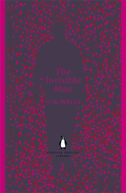 Penguin English Library The Invisible Man