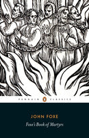 Foxe''s Book of Martyrs