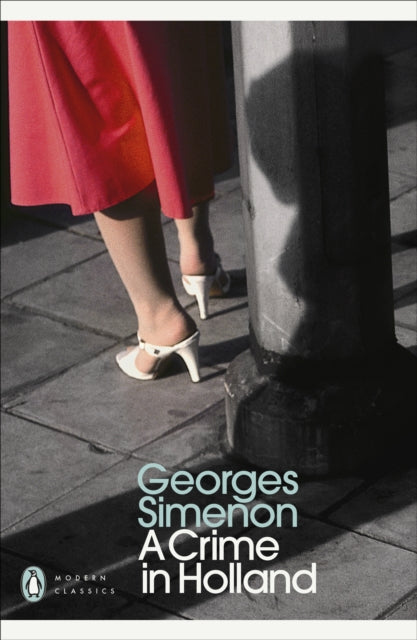 A Crime in Holland : Inspector Maigret-9780141393490