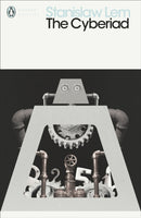 The Cyberiad : Fables for the Cybernetic Age-9780141394596