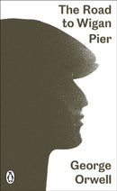 The Road to Wigan Pier-9780141395456