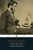 Culture and Anarchy and Other Selected Prose-9780141396248
