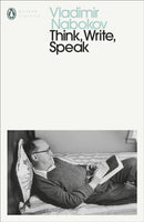 Think, Write, Speak : Uncollected Essays, Reviews, Interviews and Letters to the Editor-9780141398389