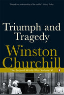 Triumph and Tragedy : The Second World War-9780141441771