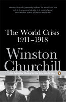 The World Crisis 1911-1918-9780141442051