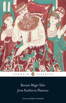 Russian Magic Tales from Pushkin to Platonov-9780141442235