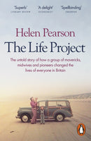 The Life Project : The Extraordinary Story of Our Ordinary Lives-9780141976617