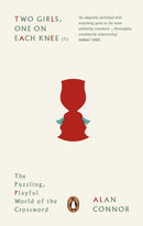 Two Girls, One on Each Knee : The Puzzling, Playful World of the Crossword-9780141977102