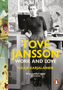 Tove Jansson : Work and Love-9780141978826