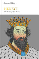 Henry I (Penguin Monarchs) : The Father of His People-9780141978987