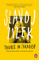 Trouble in Paradise : From the End of History to the End of Capitalism-9780141979540