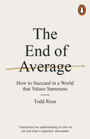 The End of Average : How to Succeed in a World That Values Sameness-9780141980034
