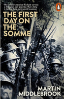 The First Day on the Somme : 1 July 1916-9780141981604