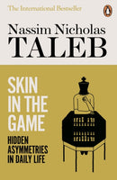 Skin in the Game : Hidden Asymmetries in Daily Life-9780141982656
