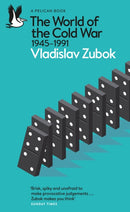 The World of the Cold War : 1945-1991-9780141985107