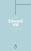 Edward VIII (Penguin Monarchs) : The Uncrowned King-9780141987354