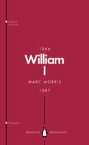 William I (Penguin Monarchs) : England's Conqueror-9780141987460