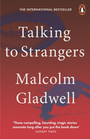 Talking to Strangers : What We Should Know about the People We Don't Know-9780141988498