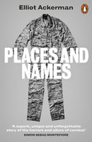 Places and Names : On War, Revolution and Returning-9780141988863