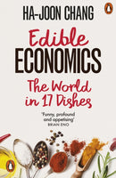 Edible Economics : The World in 17 Dishes-9780141998336