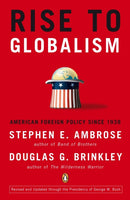 Rise to Globalism : American Foreign Policy Since 1938-9780142004944