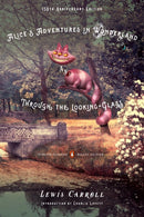 Alice''s Adventures in Wonderland and Through the Looking-Glass