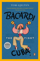 Bacardi And The Long Fight For Cuba-9780143116325