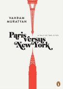 Paris Versus New York : A Tally of Two Cities-9780143120254
