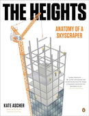 The Heights : Anatomy of a Skyscraper-9780143124085