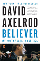 Believer : My Forty Years in Politics-9780143128359