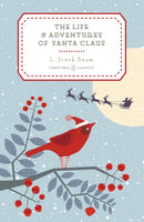 The Life and Adventures of Santa Claus-9780143128533