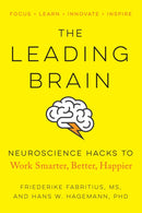 The Leading Brain : Powerful Science-Based Strategies for Achieving Peak Performance-9780143129363