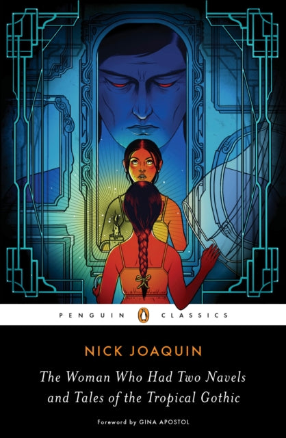 The Woman Who Had Two Navels and Tales of the Tropical Gothic-9780143130710