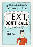 Text, Don''t Call